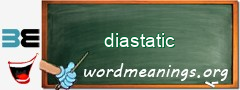 WordMeaning blackboard for diastatic